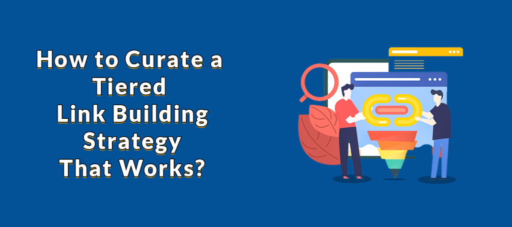 tiered link building strategy